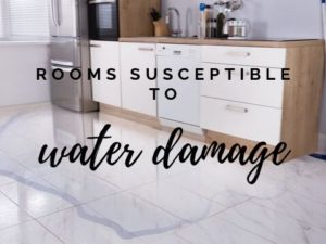 Rooms susceptible to water damage